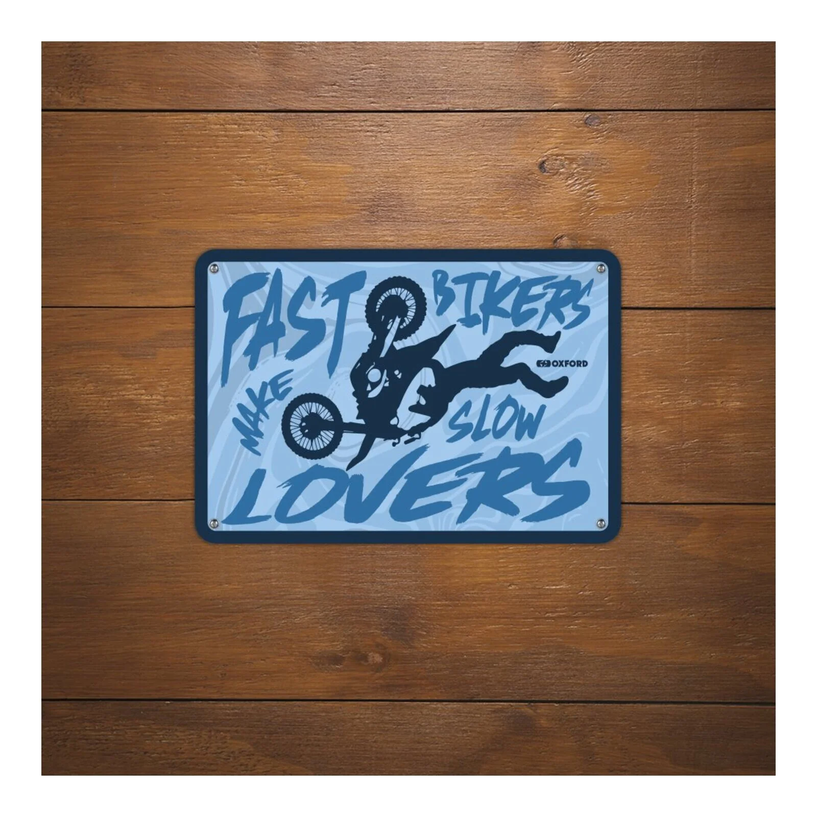 Oxford Garage Metal Sign: "Fast Bikers Make Slow Lovers" - Image 2